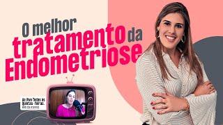 Melhor método para tratamento da endometriose